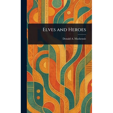 Elves and Heroes