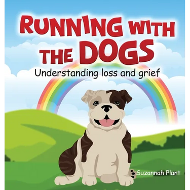 Running With The Dogs: Understanding Grief and Loss