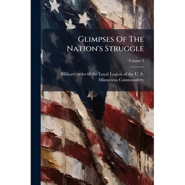 Glimpses Of The Nation's Struggle; Volume 3