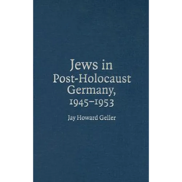 Jews in Post-Holocaust Germany, 1945-1953