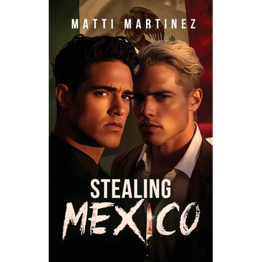Stealing Mexico