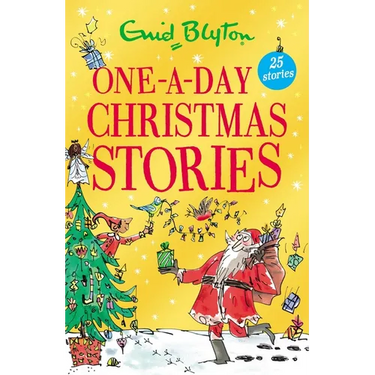 One-A-Day Christmas Stories: 25 Short Stories Perfect for Kids Aged 5+!