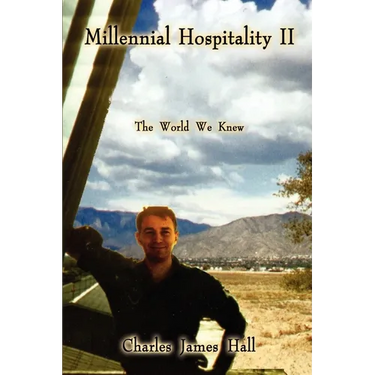 Millennial Hospitality II: The World We Knew