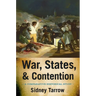 War, States, and Contention: A Comparative Historical Study