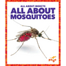 All about Mosquitoes