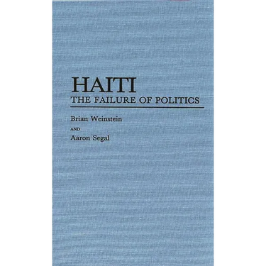 Haiti: The Failure of Politics