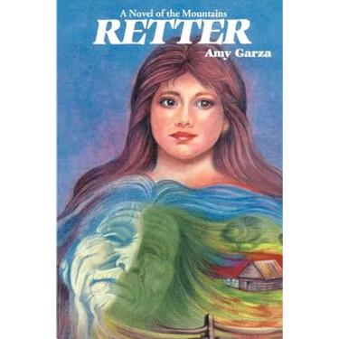 Retter: A Novel of the Mountains