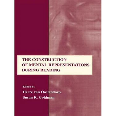 The Construction of Mental Representations During Reading