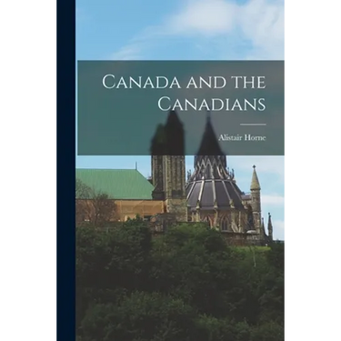 Canada and the Canadians
