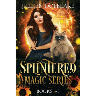 Splintered Magic Omnibus: A Paranormal Women's Fiction Urban Fantasy Books 1-3