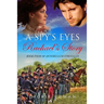 A Spy's Eyes: Rachael's Story: Book Four of Antebellum Struggles