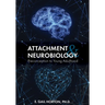 Attachment and Neurobiology: Preconception to Young Adulthood