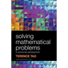Solving Mathematical Problems: A Personal Perspective