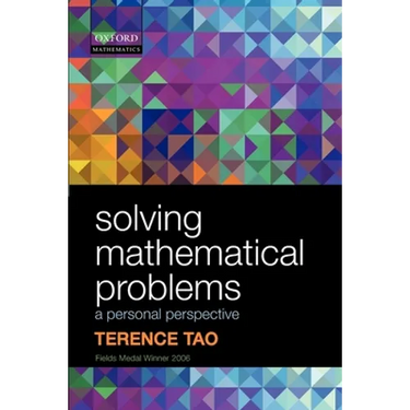 Solving Mathematical Problems: A Personal Perspective