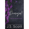 Damaged!: A Walker Brothers Novel