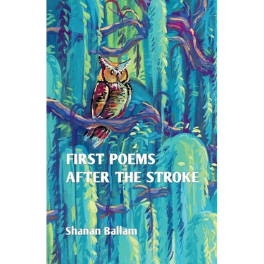 first poems after the stroke