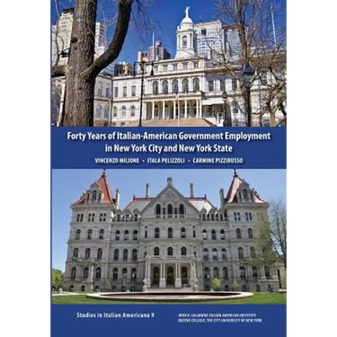 Forty Years of Italian-American Government Employment in New York City and New York State