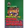 Prayers to Destroy Diseases and Infirmities