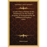 A Letter From A Minister To His Parishioners, On The Truth Of Scripture, As Demonstrated By The Fulfillment Of Prophecy (1842)