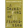 A Carnival of Atrocities