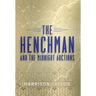 The Henchman and the Midnight Auctions
