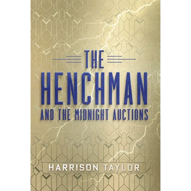 The Henchman and the Midnight Auctions