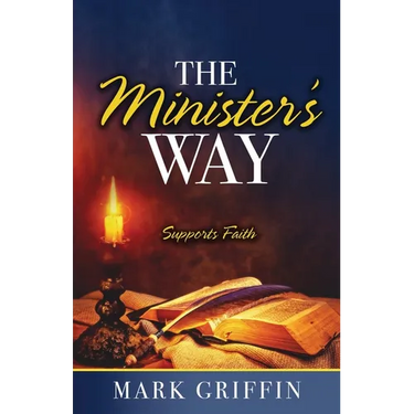 The Minister's Way: Supports Faith