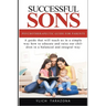 Successful Sons Psychotherapeutic Guide for Parents
