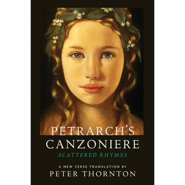 Petrarch's Canzoniere: Scattered Rhymes in a New Verse Translation