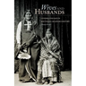 Wives and Husbands: Gender and Age in Southern Arapaho History Volume 4