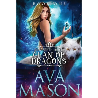 Elizabeth and the Clan of Dragons: A Reverse Harem Paranormal Romance