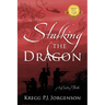 Stalking the Dragon: 10th Anniversary Edition