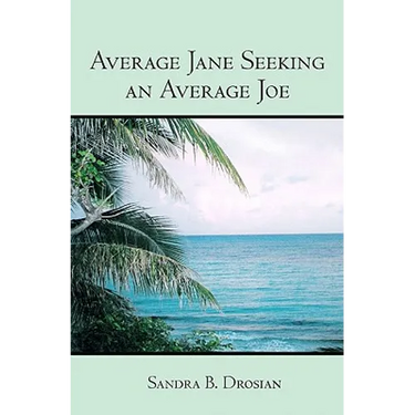 Average Jane Seeking an Average Joe