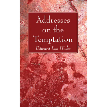 Addresses on the Temptation