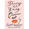 Diary of a Drag Queen