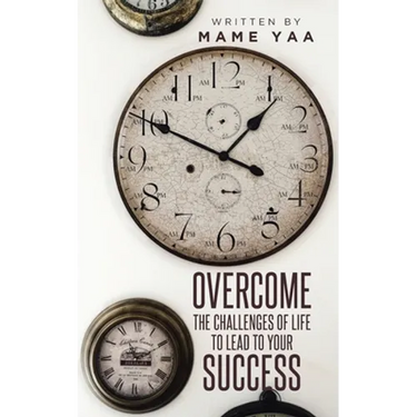 Overcome the Challenges of Life to Lead to Your Success