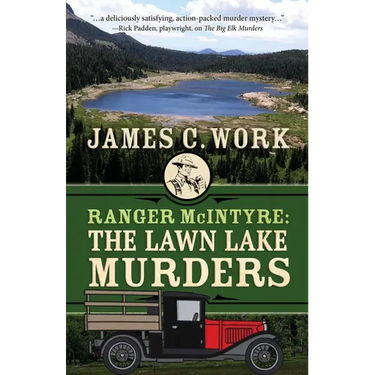 Ranger McIntyre: The Lawn Lake Murders