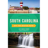 South Carolina Off the Beaten Path(R): Discover Your Fun