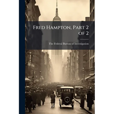 Fred Hampton, Part 2 of 2