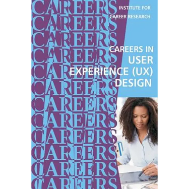 Careers in User Experience (UX) Design