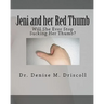 Jeni and her Red Thumb: Will She Ever Stop Sucking Her Thumb?
