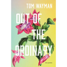 Out of the Ordinary: New Poems