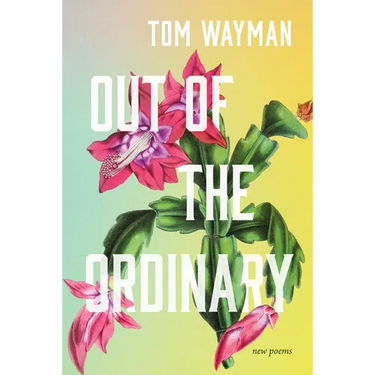 Out of the Ordinary: New Poems