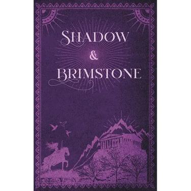 Shadow & Brimstone
