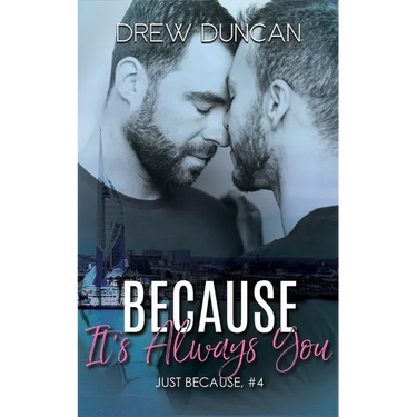 Because It's Always You
