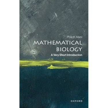 Mathematical Biology: A Very Short Introduction