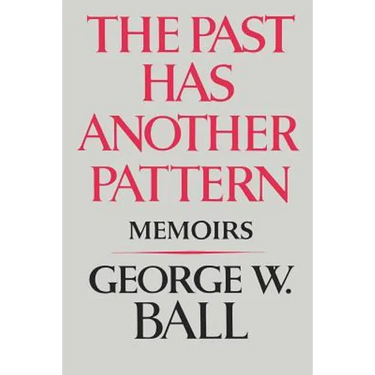 The Past Has Another Pattern: Memoirs