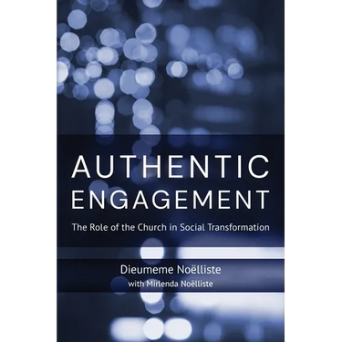 Authentic Engagement: The Role of the Church in Social Transformation
