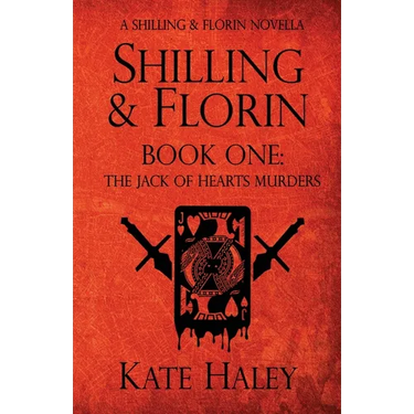 Shilling & Florin Book One: The Jack of Hearts Murders