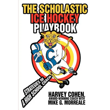The Scholastic Ice Hockey Playbook: Strategies of a high school coach